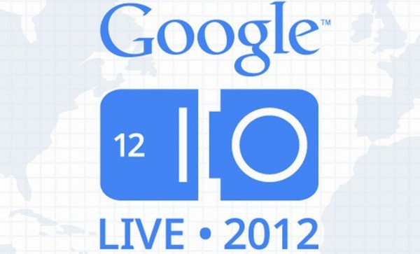 Google I/O 2012 Google I/O 2012